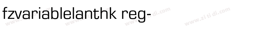 fzvariablelanthk reg字体转换